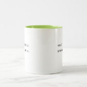 Hustle Quietly Shine Brightly Modern Two-Tone Mug Tweekleurige Koffiemok (Center)