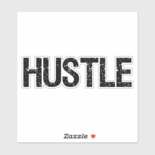 Hustle Sticker