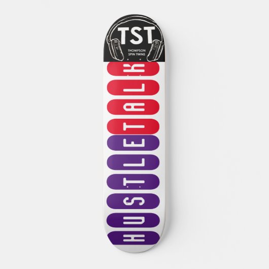 HUSTLE TALK Skateboard (Voorkant)