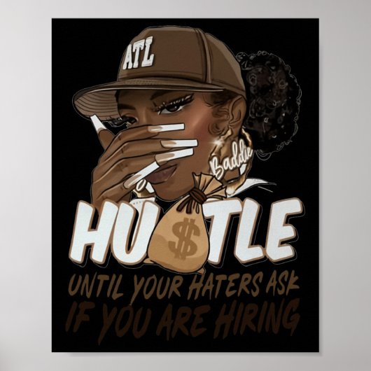 Hustle tot je haters vragen of je zwart inhuurt poster (Voorkant)