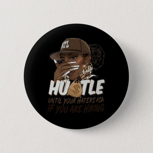 Hustle tot je haters vragen of je zwart inhuurt ronde button 5,7 cm (Voorkant)