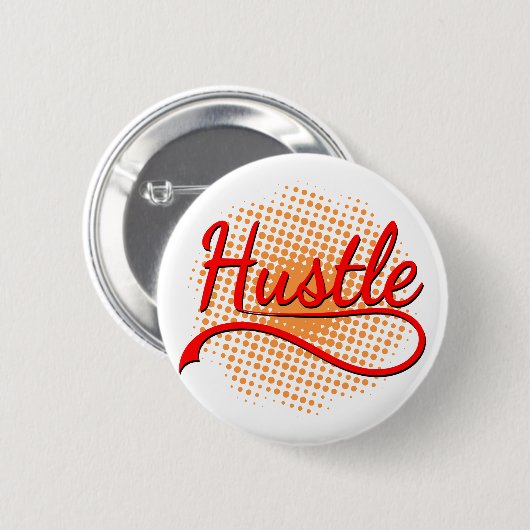 Hustle Typografie Art met Oranje Vortex Button (Voorkant /achterkant)