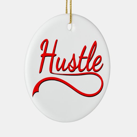 Hustle Typography Art Keramisch Ornament (Rechts)