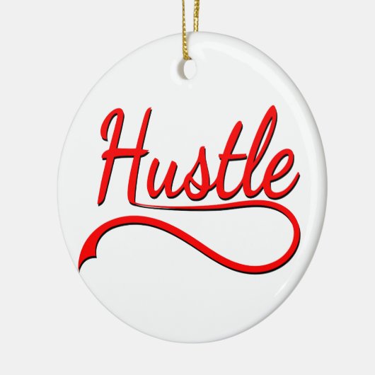 Hustle Typography Art Keramisch Ornament (Links)