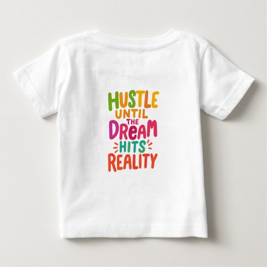 Hustle Until the Dream Hits Reality – Motivational (Achterkant)