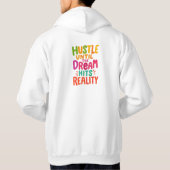 Hustle Until the Dream Hits Reality – Motivational Hoodie (Achterkant)