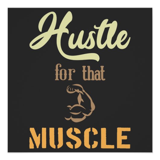Hustle voor dat Spierteken Perfect Poster (Voorkant)