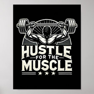Hustle Voor De Spier Barbell Bodybuilding Poster