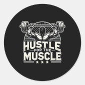 Hustle Voor De Spier Barbell Bodybuilding Ronde Sticker (Voorkant)