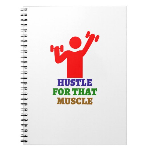 Hustle voor die spier | De beste sportgeschenken Notitieboek (Voorkant)