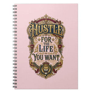 Hustle Voor Het Leven Dat Je Wil - Koninklijke Lee Notitieboek