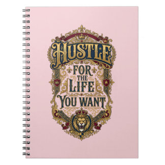Hustle Voor Het Leven Dat Je Wil - Koninklijke Lee Notitieboek