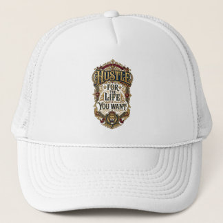 Hustle Voor Het Leven Dat Je Wil - Koninklijke Lee Trucker Pet