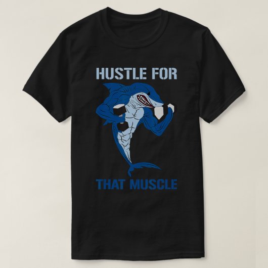 Hustle voor spiergewichtstoename Fitne T-shirt (Design voorkant)