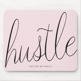 Hustle Zwart en Blush met Naam Mousepad Muismat