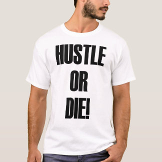 hustordie_white t-shirt