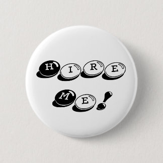 Huur me in! ronde button 5,7 cm