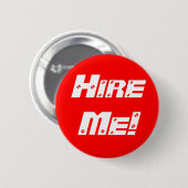 Huur me in! ronde button 5,7 cm (Voorkant /achterkant)
