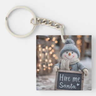 "Huur me Santa" Snowman met een teken Sleutelhanger