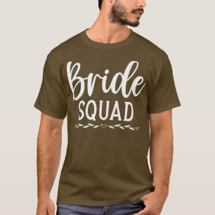 Huwelijk Bruid Brigade Bruiloft Bruid P T-shirt