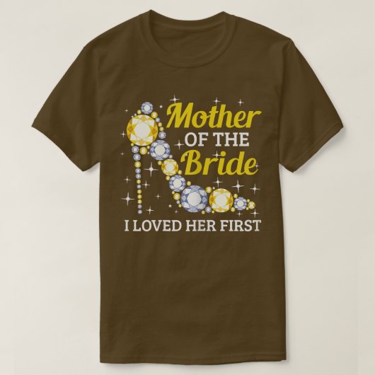 Huwelijk bruid bruiloft moeder van de bruid t-shirt (Design voorkant)