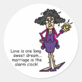 Huwelijk onbeleefd ontwaken ronde sticker (Voorkant)