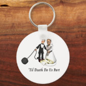 Huwelijk: 'Til Death Do us Part Sleutelhanger (Voorkant)