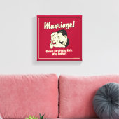 Huwelijk: Waarom andere? Canvas Afdruk (Insitu (Woonkamer))