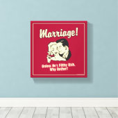 Huwelijk: Waarom andere? Canvas Afdruk (Insitu (Houten vloer))