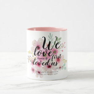Huwelijk - Wij Liefhebben Omdat Hij Ons Als Eerste Mok
