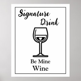 Huwelijksbar wijn teken voor handtekeningdrankje poster