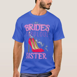 Huwelijkscadeau familie bruid's fantastische zus 4 t-shirt