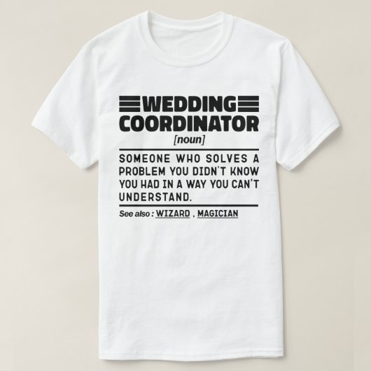 Huwelijkscoördinator zelfstandig bruidsconsulent g t-shirt (Design voorkant)