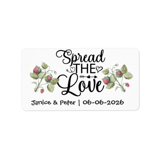 Huwelijksgunsten Verspreid de Liefde Jam Pot Etiket (Voorkant)