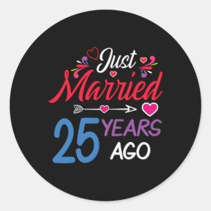 Huwelijksjubileum Net getrouwd 25 jaar geleden 25s Ronde Sticker