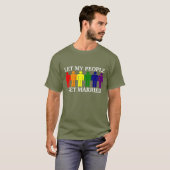 Huwelijksondersteuning voor HBT'ers T-shirt (Voorkant volledig)