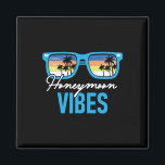 Huwelijksreis Vibes - Huwelijksreis Vakantie Weddi Magneet<br><div class="desc">Huwelijksreis Vibes - Huwelijksreis Bruid Bruidegom</div>