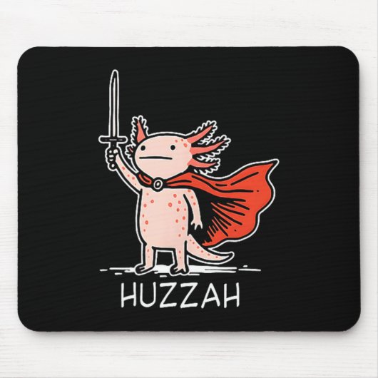 Huzzah Axolotl Knight Funny Sword Meme Quote Muismat (Voorkant)