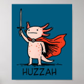 Huzzah Axolotl Knight Funny Sword Meme Quote  Poster (Voorkant)