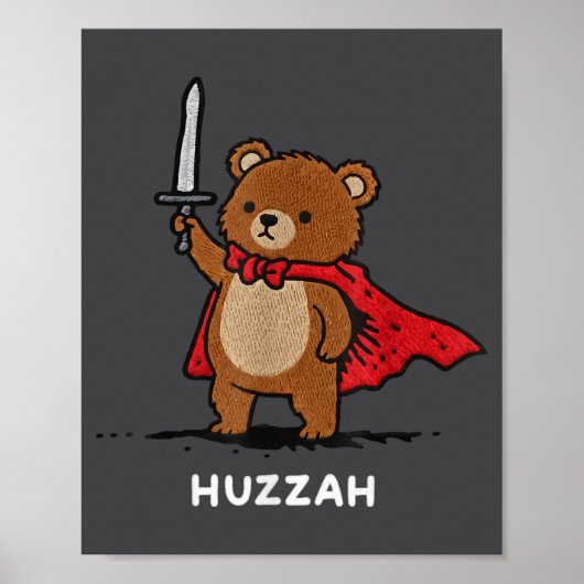 Huzzah Bear Knight Funny Sword Meme Quote  Poster (Voorkant)