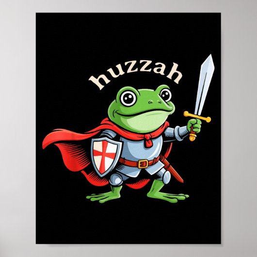 Huzzah Frog Knight Funny Sword Meme Quote Medieval Poster (Voorkant)