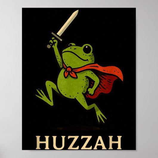 Huzzah Frog Knight Funny Sword Meme Quote Poster (Voorkant)