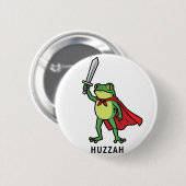 Huzzah Frog Knight Grappig Zwaard Meme Quote Ronde Button 5,7 Cm (Voorkant /achterkant)