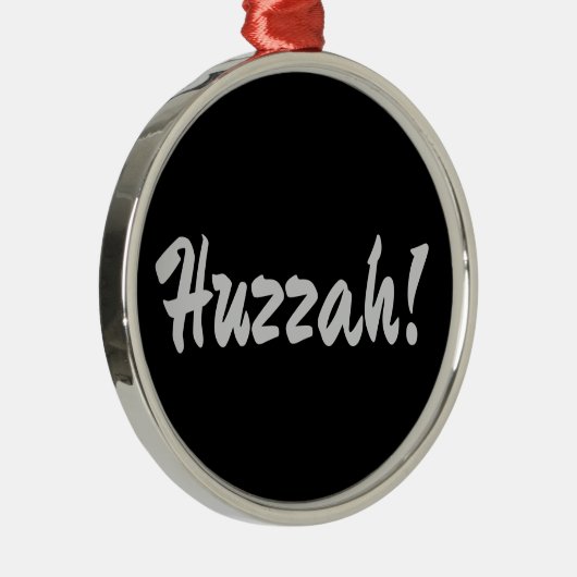 Huzzah, hurrah metalen ornament (Rechts)