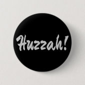 Huzzah, hurrah ronde button 5,7 cm (Voorkant)