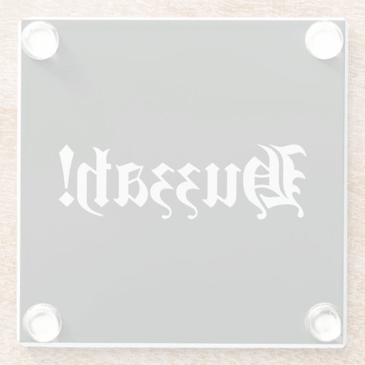 Huzzah! {Medieval Typografie} Glazen Onderzetter (Achterkant)