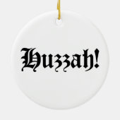 Huzzah! {Medieval Typografie} Keramisch Ornament (Achterkant)