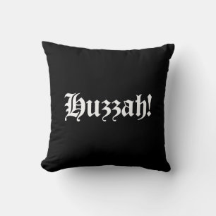 Huzzah! {Medieval Typografie} Kussen