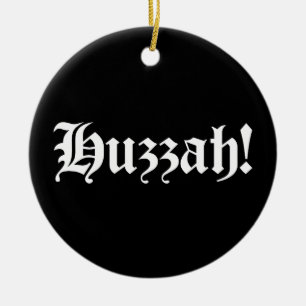 Huzzah! {Medieval Typografie} Ping Pong Ball Keramisch Ornament
