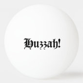 Huzzah! {Medieval Typografie} Pingpongbal (Achterkant)